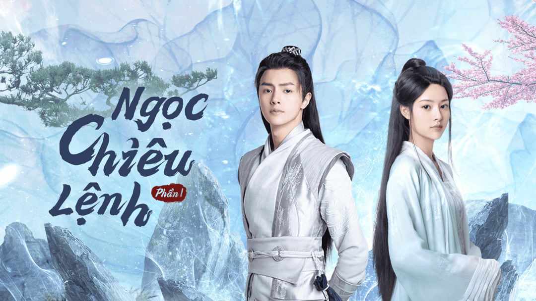 Phim Ngọc Chiêu Lệnh (2021) Full Vietsub Thuyết Minh, Phim Ngọc Chiêu Lệnh (2021) Full Vietsub, Phim Ngọc Chiêu Lệnh (2021) Full Thuyết Minh, Phim Ngọc Chiêu Lệnh 2021, Phim Ngọc Chiêu Lệnh Trương Nghệ Thượng, Phim Ngọc Chiêu Lệnh Quan Hồng, Phim Ngọc Chiêu Lệnh trọn bộ thuyết minh, Phim Ngọc Chiêu Lệnh trọn bộ Vietsub, Phim Ngọc Chiêu Lệnh trọn bộ phụ đề, Xem trọn bộ Phim Ngọc Chiêu Lệnh, Xem Phim Ngọc Chiêu Lệnh chất lượng cao, Xem Phim Ngọc Chiêu Lệnh Full HD Online, Phim bộ Trung Quốc, Phim bộ Trung Quốc 2021, Phim Tiên Hiệp Trung Quốc, Phim ngôn tình tiên hiệp, Phim Tiên Hiệp, Phim cổ trang tiên hiệp, Tuyển tập phim Trương Nghệ Thượng, Phim hay Trương Nghệ Thượng, Phim hay Quan Hồng, Tuyển tập phim hay Quan Hồng