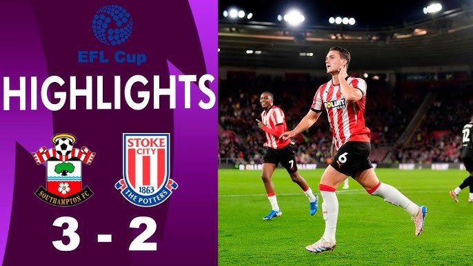 WATCH VIDEO Highlights Southampton 3-2 Stoke city 2024.10.29 All Goals, Video highlights Southampton 3-2 Stoke city, Clip Southampton 3-2 Stoke city all goals highlights, See live result Southampton 3-2 Stoke city, Southampton Full Goals Highlight, Stoke City Full Goals Highlights, EFL Cup Full Goals Highlights, EFL Carabao Cup
