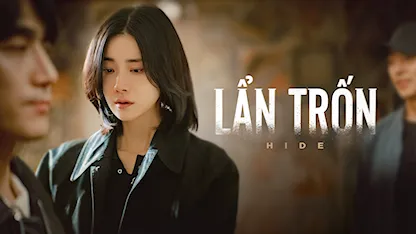 Phim Lẩn Trốn (2024) Full HD Vietsub Thuyết Minh, Phim Lẩn Trốn 2024 Full HD thuyết minh, Phim Lẩn Trốn 2024 Full HD Vietsub, Trọn bộ Phim Lẩn Trốn 2024, Xem Phim Lẩn Trốn thuyết minh, Xem Phim Lẩn Trốn Vietsub, Xem Phim Lẩn Trốn phụ đề, Trọn bộ Phim Lẩn Trốn Full HD Online, Xem Full bộ Phim Lẩn Trốn, Phim Lẩn Trốn Review đánh giá, Phim Lẩn Trốn nội dung, Phim Lẩn Trốn diễn viên, Phim xã hội đen Hàn Quốc, Phim hình sự Hàn Quốc, Phim bộ Hàn Quốc, Phim Hàn Quốc