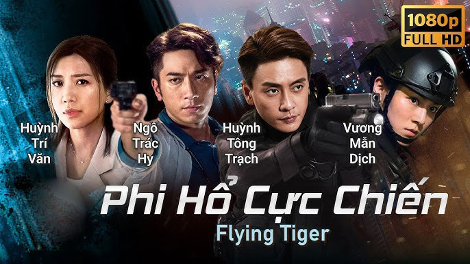 Phim Phi Hổ Cực Chiến 2018 Full HD Lồng Tiếng Trọn Bộ, Phim Phi Hổ Cực Chiến 2018, Phim Phi Hổ Cực Chiến thuyết minh, Phim Phi Hổ Cực Chiến phụ đề, Phim Phi Hổ Cực Chiến Vietsub, Phim Phi Hổ Cực Chiến lồng tiếng, Xem trọn bộ Phim Phi Hổ Cực Chiến tiếng Việt, Xem phim Phim Phi Hổ Cực Chiến Full HD thuyết minh, Xem Phim Phi Hổ Cực Chiến, Phim Phi Hổ Cực Chiến trọn bộ, Phim hay Huỳnh Tông Trạch, Xem phim Ngô Trác Hy, Tuyển tập phim hay Ngô Hy Trạch, Phim hay Miêu Kiều Vỹ, Phim hành động Trung Quốc, Phim hành động võ thuật Trung Quốc mới nhất, Phim hành động xã hội đen Trung Quốc, Phim Phi Hổ Cực Chiến Review, Phim Phi Hổ Cực Chiến đánh giá, Phim Phi Hổ Cực Chiến nội dung, Phim Phi Hổ Cực Chiến diễn viên, Phim bộ Trung Quốc, Phim bộ Trung Quốc 2018