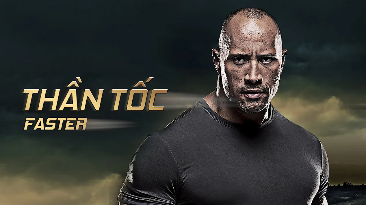 Phim Thần Tốc Faster 2010 Full HD Vietsub Phụ Đề, Phim Thần Tốc Faster phụ đề, Phim Thần Tốc Faster Vietsub, Phim Thần Tốc Faster thuyết minh, Phim Thần Tốc Faster tiếng Việt, Xem Online Phim Thần Tốc Faster Full HD, Xem Phim Thần Tốc Faster miễn phí, Phim hài hành động Âu Mỹ, Phim hành động Mỹ mới nhất, Phim hành động Mỹ Thuyết Minh, Phim hành động Mỹ, Phim hành động Mỹ kịch tính, Phim hành động Âu Mỹ, Phim Mỹ chiếu rạp, Phim Lẻ Chiếu Rạp, Phim chiếu rạp, Phim chiếu Rạp thuyết minh, Phim hành động chiếu rạp, Phim Lẻ Âu Mỹ, Action Movies, Phim Dwayne Johnson, Phim The Rock, Billy Bob Thornton, Dwayne Johnson, Oliver Jackson-Cohen