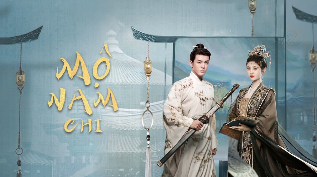 Phim Mộ Nam Chi 2021 Full HD Vietsub, Phim Mộ Nam Chi Full HD Vietsub, Phim Mộ Nam Chi Full HD phụ đề, Phim Mộ Nam Chi Full HD thuyết minh, Phim Mộ Nam Chi thuyết minh phụ đề, Phim Mộ Nam Chi trọn bộ phụ đề, Phim Mộ Nam Chi Vietsubt huyết minh, Xem Phim Mộ Nam Chi Online miễn phí, Xem Phim Mộ Nam Chi Online Vietsub, Xem Phim Mộ Nam Chi Online phụ đề, Xem Phim Mộ Nam Chi miễn phí Online, Xem Phim Mộ Nam Chi Online miễn phí, Phim Mộ Nam Chi Full HD Online, Phim Mộ Nam Chi REVIEW, Phim Mộ Nam Chi nội dung, Phim Mộ Nam Chi diễn viên, Phim hay Cúc Tịnh Y, Tuyển tập phim hay Cúc Tịnh Y, Phim hay Tăng Thuấn Hy, Phim Tăng Thuấn Hy, Tuyển tập phim hay Tăng Thuấn Hy, Phim hay Uông Trác Thành, Phim Uông Trác Thành, Phim bộ Trung Quốc, Phim bộ Trung Quốc 2021, Phim cổ trang ngôn tình, Phim cổ trang ngôn tình hay nhất, Phim cổ trang ngôn tình Trung Quốc, Phim Cổ Trang Ngôn Tình Hoa Ngữ, Phim cổ trang kiếm hiệp, Tống Hân Nhiễm