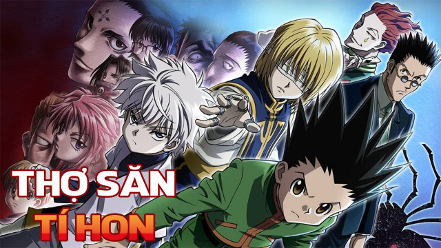 Phim Thợ Săn Tí Hon Hunter X Hunter 2011 Full HD Vietsub Phụ Đề Trọn Bộ, Phim Thợ Săn Tí Hon Hunter X Hunter Full HD Vietsub, Phim Thợ Săn Tí Hon Hunter X Hunter Full HD phụ đề, Phim Thợ Săn Tí Hon Hunter X Hunter thuyết minh, Phim Thợ Săn Tí Hon Hunter X Hunter Vietsub, Phim Thợ Săn Tí Hon Hunter X Hunter phụ đề, Phim Thợ Săn Tí Hon Hunter X Hunter tiếng Việt, Xem Phim Thợ Săn Tí Hon Hunter X Hunter Online miễn phí, Xem Phim Thợ Săn Tí Hon Hunter X Hunter miễn phí Online, Xem Phim Thợ Săn Tí Hon Hunter X Hunter trọn bộ Vietsub, Xem Phim Thợ Săn Tí Hon Hunter X Hunter Full Vietsub, Anime Phim Thợ Săn Tí Hon Hunter X Hunter thuyết minh, Phim Thợ Săn Tí Hon Hunter X Hunter Anime Online HD, Phim Thợ Săn Tí Hon Hunter X Hunter 2011 Anime HD Online, Phim hoạt hình Anime, Hoạt hình Anime, Hoạt hình Anime thuyết minh, Phim hoạt hình, Phim hoạt hình Nhật Bản
