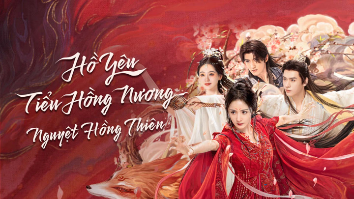 Phim Hồ Yêu Tiểu Hồng Nương Nguyệt Hồng Thiên 2024 Full HD Vietsub Trọn Bộ, Phim Hồ Yêu Tiểu Hồng Nương Nguyệt Hồng Thiên Full Vietsub, Phim Hồ Yêu Tiểu Hồng Nương Nguyệt Hồng Thiên Full phụ đề, Phim Hồ Yêu Tiểu Hồng Nương Nguyệt Hồng Thiên thuyết minh, Xem Phim Hồ Yêu Tiểu Hồng Nương Nguyệt Hồng Thiên Online miễn phí, Xem Phim Hồ Yêu Tiểu Hồng Nương Nguyệt Hồng Thiên trọn bộ Online, Xem Phim Hồ Yêu Tiểu Hồng Nương Nguyệt Hồng Thiên trọn bộ miễn phí, Fox Spirit Matchmaker Red-Moon Pact HD Online, Phim Hồ Yêu Tiểu Hồng Nương Nguyệt Hồng Thiên REVIEW, Phim Hồ Yêu Tiểu Hồng Nương Nguyệt Hồng Thiên nội dung, Phim Hồ Yêu Tiểu Hồng Nương Nguyệt Hồng Thiên diễn viên, Phim cổ trang, Phim cổ trang BOM TẤN 2024, Phim cổ trang ngôn tình, Phim cổ trang ngôn tình hay nhất, Phim cổ trang ngôn tình Trung Quốc, Phim Cổ Trang Ngôn Tình Hoa Ngữ, Phim bộ Trung Quốc, Phim bộ Trung Quốc 2024, Phim Dương Mịch, Phim hay Dương Mịch, Phim hay Cung Tuấn, Tuyển tập phim hay Cung Tuấn, Phim hay Trương Lăng Hách, Tuyển tập phim hay Trương Lăng Hách, Phim hay Chúc Tự Đan, Tuyển tập phim hay Chúc Tự Đan, Tuyển tập phim hay Hàn Đống, An Duyệt Khê, Huỳnh Chí Vỹ