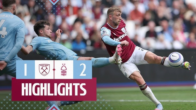 WATCH Highlights West Ham 1-2 Nottingham 2025.05.18 All Goals, Premier League Full Goals Highlight, Premier League, Premier League Full Highlight, West Ham Full Goals Highlight, Nottingham Forest Full Goals Highlights, Clip bóng đá ngoại hạng Anh, Trực tiếp bóng đá ngoại hạng Anh, Xem bóng đá trực tiếp ngoại hạng Anh, Xem trực tiếp bóng đá ngoại hạng Anh, Clip kết quả bóng đá Ngoại Hạng Anh hôm nay