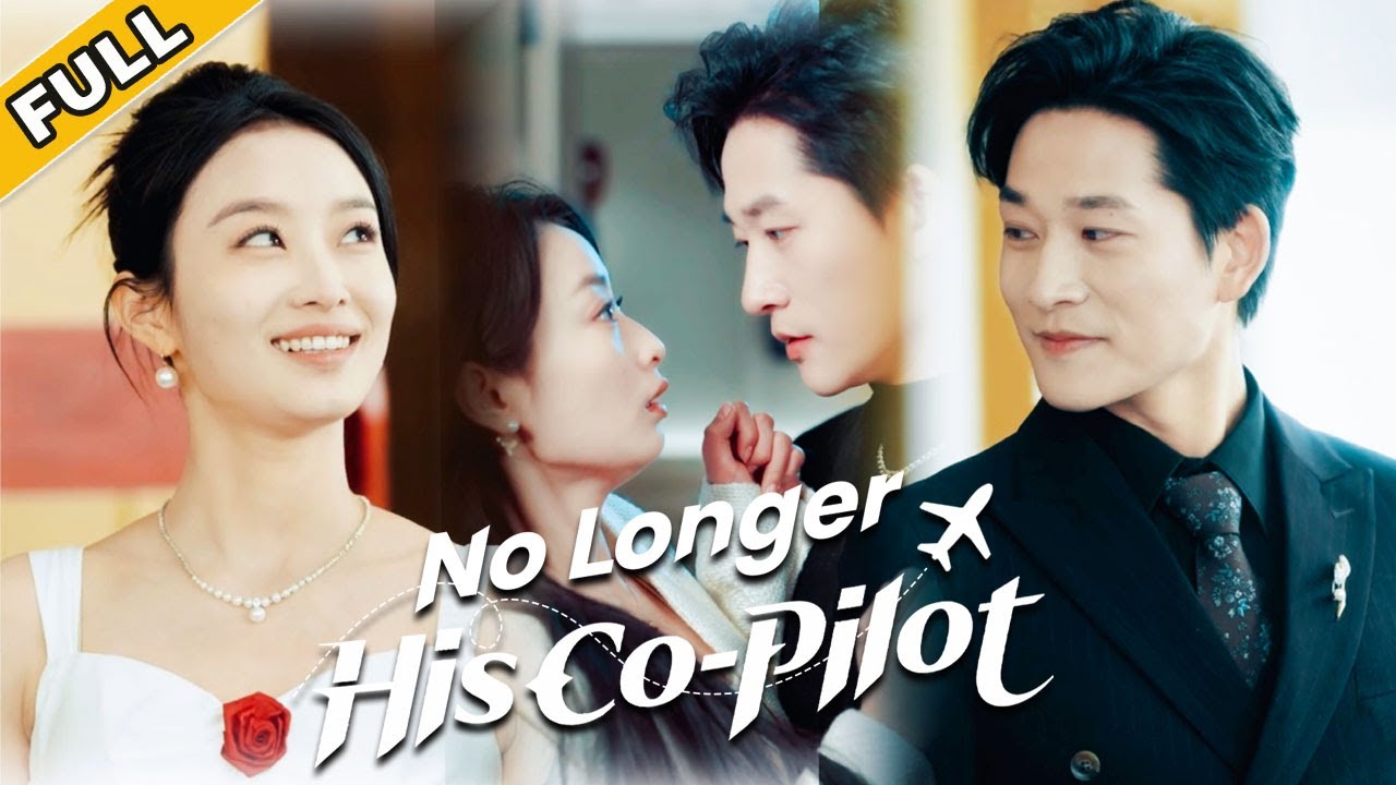 No Longer His Co-Pilot Eng sub, watch no longer his co pilot full chinese drama eng sub, no longer his co pilot full movie chinese drama online, no longer his co pilot drama english subtitles free, romantic chinese short drama about pilots and breakup, modern chinese drama about love and career separation, emotional breakup chinese short drama full episode, short chinese drama about lost love and reunion, best chinese mini drama with english subtitles romance, no longer his co pilot full series recap and review, where to watch no longer his co pilot chinese drama, Chinese Web Dramas, Chinese Drama Movie, Chinese Drama short film, Romance Movies, Short Film Chinese Eng Sub, Chinese cute girl show chubby pussies, Clip hot girl bikini sexy Chinese, pretty girls photos Chinese bikinis, Clip Big Ass hot girl model Chinese pretty girl, Chinese bikini pretty girl photos, Clip sexy Chinese bikini girl, Hot girl Chinese show nipple sensual erotic, Clip hot girl GoGo Live Chinese, Chinese cute girl show nipples exposed, Clip hot girl bikini Chinese, Chinese hot girl big ass clip, Clip hot sexy Chinese bikini girl in the bathroom, Clip gái xinh