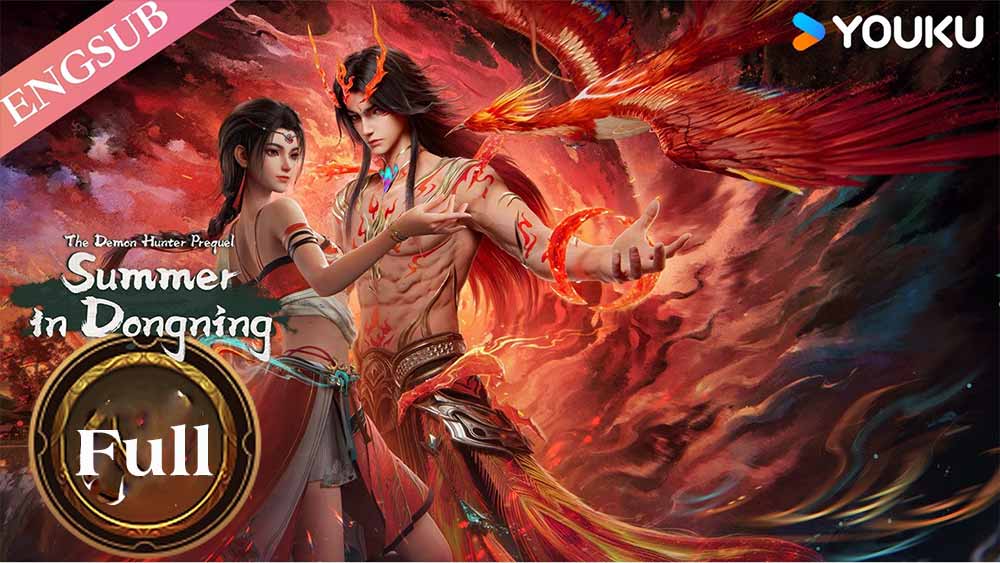 Prelude of the Demon Hunter Summer in Dongning 2026 ENGLISH SUB, Prelude of the Demon Hunter Summer in Dongning English Subtitles, Watch Prelude of the Demon Hunter EngSUB Online, Prelude of the Demon Hunter Full Episode English SUB, Watch Online Prelude of the Demon Hunter Summer in Dongning ALL EPISODE Eng Sub, Chinese Animation Movies, Chinese Anime Animation, Streaming Summer in Dongning Full Episode English Sub, Watch Prelude of the Demon Hunter Summer in Dongning Full Free Online, Cartoon Movies, China Animation Movies
