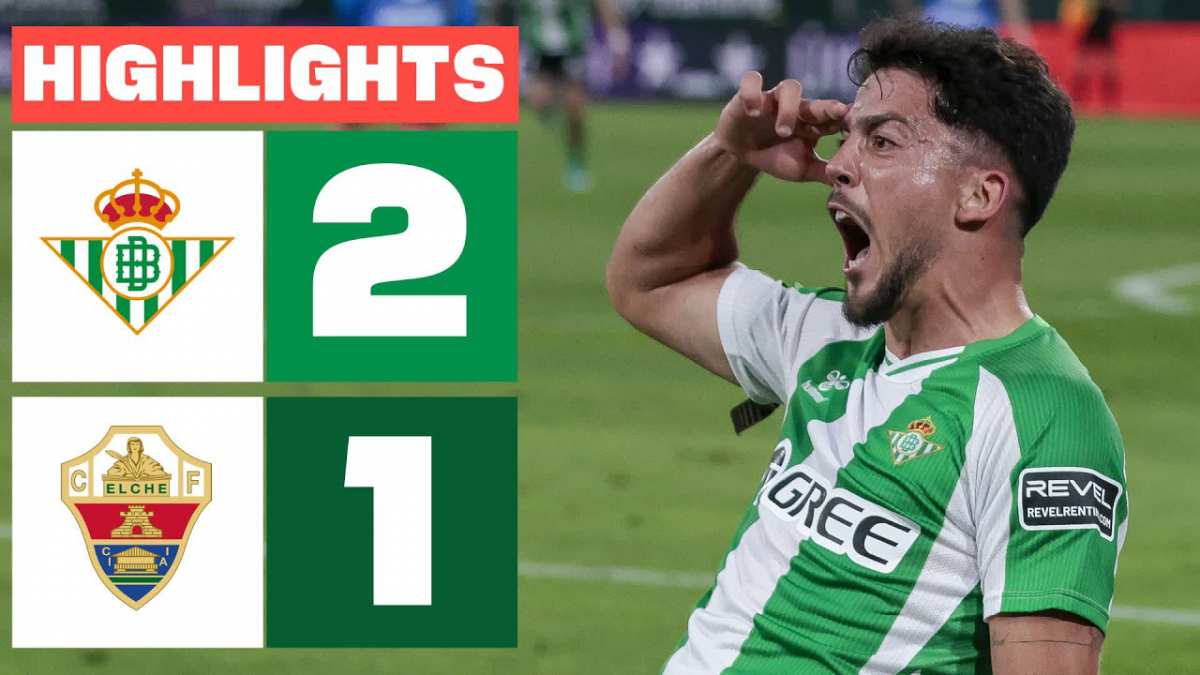 WATCH Real Betis 2-1 Elche Full Highlights 2026.05.12, La Liga Full Goals Highlight, La Liga Highlight, La Liga Full Highlight, Video Real Betis vs Elche all goals & highlights, Real Betis Full Goals Highight, Elche Full Goals Highlight, Latest Football Full Highlights, Latest Football Highlights, Result Football Today 2026-05-12, Kết quả bóng đá hôm nay 2026-05-12