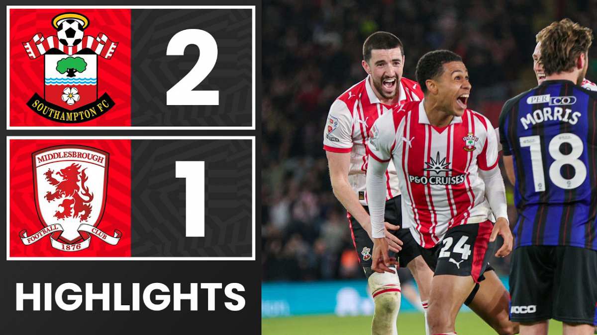 VIDEO Southampton 2-1 Middlesbrough Highlights 2026.05.12, Championship Play-Off Semi-Final 2025-26, Video Southampton vs Middlesbrough all goals & highlights, Watch highlights Southampton vs Middlesbrough play-off, Southampton Full Goals Highlight, Middlesbrough Goals Highlights, Video Middlesbrough vs Southampton all goals & highlights, Latest Football Highlights, Latest Football Full Highlights, Kết quả bóng đá hôm nay 2026-05-12, Result Football Today 2026-05-12