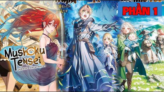 Thất Nghiệp Chuyển Sinh phần 1 nội dung phim, Mushoku Tensei Jobless Reincarnation Season 1 Vietsub, Xem anime Thất Nghiệp Chuyển Sinh phần 1 Full HD, Review anime Thất Nghiệp Chuyển Sinh phần 1, Rudeus Greyrat trong Thất Nghiệp Chuyển Sinh, Anime isekai hay nhất Mushoku Tensei Season 1, Tóm tắt Thất Nghiệp Chuyển Sinh phần 1, Mushoku Tensei phần 1 có bao nhiêu tập, Anime phép thuật phiêu lưu Thất Nghiệp Chuyển Sinh, Thất Nghiệp Chuyển Sinh phần 1 Vietsub trọn bộ, Phim hoạt hình, Xem Anime Thất Nghiệp Chuyển Sinh full bộ tiếng Việt, hoat hinh anime, Hoạt hình Anime thuyết minh, Hoạt hình Anime, Phim hoạt hình Anime, Phim hoạt hình Nhật Bản