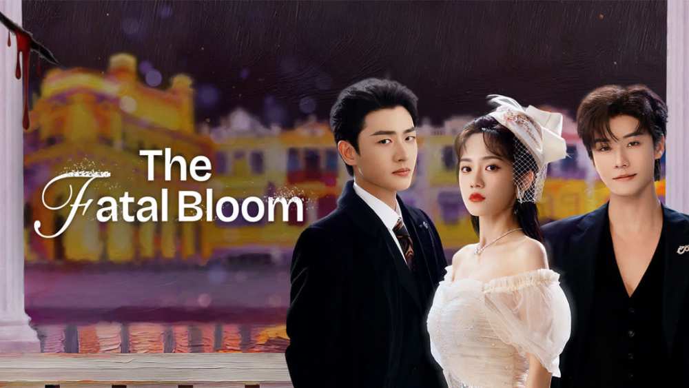 The Fatal Bloom 2026 English subtitles, Watch The Fatal Bloom 2026 online, The Fatal Bloom Chinese drama English sub, The Fatal Bloom full episodes English subtitles, The Fatal Bloom 2026 historical Chinese drama, Republican era Chinese drama English subtitles, The Fatal Bloom revenge romance drama, Zhu Luo Li The Fatal Bloom, Song Huai Nan Chinese drama, Chinese drama with hidden identity and revenge, Best Chinese historical romance drama 2026, Watch The Fatal Bloom full series online, Chinese Republican drama with English subtitles, The Fatal Bloom 2026 streaming online, Where to watch The Fatal Bloom with English subtitles, chinese historical romcom drama, time travel chinese romance drama, funny chinese costume drama, Chinese Drama Film ENG SUB, Chinese Drama short film, Chinese Drama Wonderful Skit, Chinese Romantic Drama, chinese short drama romance, Chinese Web Dramas, Full Chinese Drama ENG SUB, Chinese Drama Movie, JAV Movie latest, Watch Latest Movies, Cheng Yufeng,  Dai Gaozheng, Lei Xiaoyu, Li Huan, Lin Yadong, Tang Mengjia