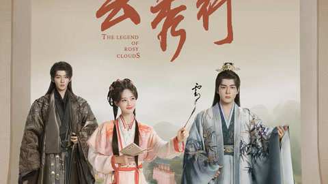 Vân Tú Hành The Legend Of Rosy Clouds nội dung phim, Xem phim Vân Tú Hành Vietsub Full HD, Lịch chiếu phim Vân Tú Hành mới nhất, Dàn diễn viên phim Vân Tú Hành 2026, Lý Nhất Đồng và Tăng Thuấn Hy trong Vân Tú Hành, Review phim Vân Tú Hành có hay không, Vân Tú Hành chuyển thể từ tiểu thuyết nào, Tóm tắt nội dung phim cổ trang Vân Tú Hành, Phim cổ trang Hoa ngữ Vân Tú Hành The Legend Of Rosy Clouds, Vân Tú Hành cập nhật tập mới Vietsub, Xem trọn bộ Vân Tú Hành thuyết minh, Phim bộ Trung Quốc, Phim cổ trang Trung Quốc mới nhất, Phim bộ Trung Quốc 2026