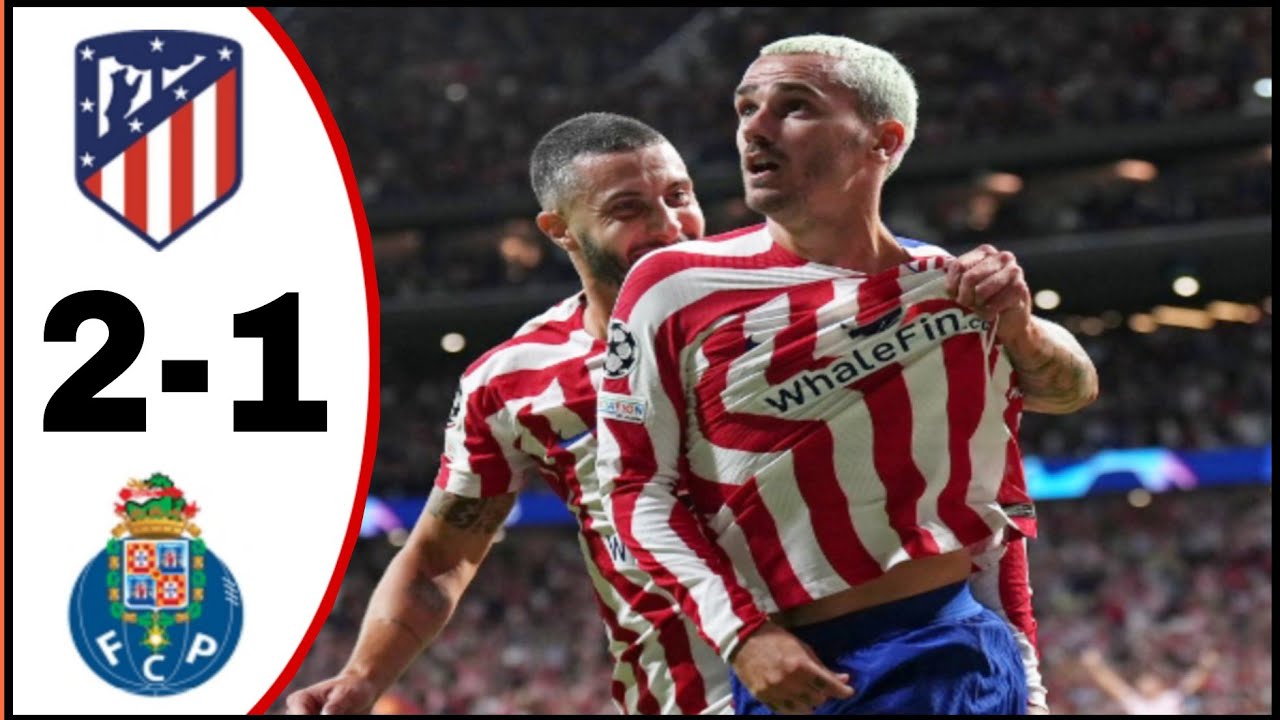 Champions League Full Goals Highlight, Watch Video Atl. Madrid 2-1 FC Porto Full Goals Highlights, Video Highlights Atl. Madrid 2-1 FC Porto Full Goals Highlights 2022.09.07, See Clip Atl. Madrid 2-1 FC Porto Highlights Champions League, Atletico Madrid Full Highlight, Atletico Madrid Full Goals Highlight, FC Porto Full Goals Highlight