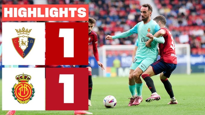 Watch Video Osasuna 1-1 Mallorca 2024.05.14 All Goals Highlights, La Liga Full Highlight, La Liga Full Goals Highlight, La Liga Highlight, Video highlhights Osasuna 1-1 Mallorca, Clip Osasuna 1-1 Mallorca highlights, Watch highlights Osasuna 1-1 Mallorca, See live result Osasuna 1-1 Mallorca, Clip bàn thắng Osasuna 1-1 Mallorca, Video kết quả Osasuna 1-1 Mallorca, Osasuna Full Goals Highlights, Mallorca Full Goals Highlights, Clip bóng đá Tây Ban Nha, Clip kết quả bóng đá Tây Ban Nha hôm nay