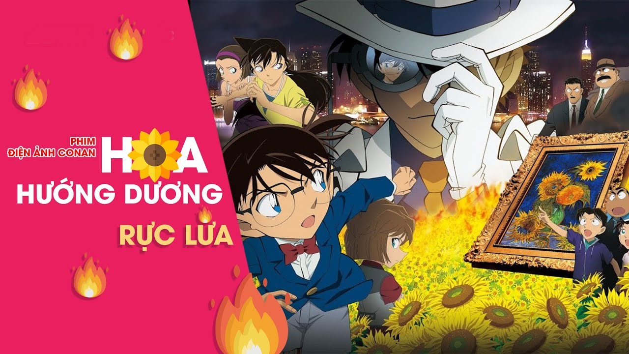 Thám Tử Lừng Danh Conan Movie 19, Hoạt hình Conan Movie 19, Conan Movie 19, Detective Conan Movie 19, Conan Movie 19 Hoa Hướng Dương Rực Lửa, Conan Movie 19 Hoa Hướng Dương Rực Lửa lồng tiếng, Conan Movie 19 Hoa Hướng Dương Rực Lửa Youtube.com, Conan Movie 19 Hoa Hướng Dương Rực Lửa link youtube, Xem Conan Movie 19 Hoa Hướng Dương Rực Lửa lồng tiếng youtube, Conan Hoa Hướng Dương Rực Lửa lồng tiếng link nhanh, Thám Tử Conan tập dài Youtube link, Xem hoạt hình Conan tập dài Youtube link, Hoạt hình Conan tập dài, Conan tập dài youtube link, Hoạt Hình Thám Tử Conan HTV3, Hoạt Hình Conan Lồng Tiếng, Tổng hợp phim hoạt hình Thám Tử Lừng Danh Conan, Xem Hoạt Hình Conan Lồng Tiếng, Tổng hợp hoạt hình Conan, Hoạt Hình Conan HTV3, Thám Tử Lừng Danh Conan, Thám Tử Lừng Danh Conan lồng tiếng, Thám Tử Lừng Danh Conan HTV3