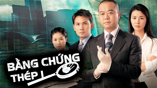 Bằng Chứng Thép 1, Forensic Heroes 1, Bằng Chứng Thép Phần 1, Bằng Chứng Thép Phần 1 Full HD thuyết minh, Bằng Chứng Thép 1 thuyết minh, Bằng Chứng Thép 1 bản ĐẸP thuyết minh, Bằng Chứng Thép phần 1 bản ĐẸP thuyết minh, Bằng Chứng Thép bản ĐẸP lồng tiếng, Bằng Chứng Thép thuyết minh, Bằng Chứng Thép lồng tiếng, Bằng Chứng Thép phần 1, Xem Bằng Chứng Thép phần 1 youtube lồng tiếng, Xem Bằng Chứng Thép youtube thuyết minh, Xem phim Bằng Chứng Thép youtube, Xem phim Bằng Chứng Thép 1 trọn bộ bản ĐẸP, Bằng Chứng Thép phần 1 phim2vn, Bằng Chứng Thép phần 1 tvhayorg, Bằng Chứng Thép phần 1 phimmoi.net, Phim hành động Hong Kong, Phim xã hội đen Hong Kong, Phim bộ Hong Kong, Phim bộ Trung Quốc, Trọn bộ phim Bằng Chứng Thép, Bằng Chứng Thép