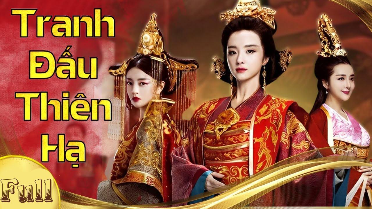 Tranh Đấu Thiên Hạ, Trọn bộ phim Tranh Đấu Thiên Hạ, Xem phim Tranh Đấu Thiên Hạ thuyết minh, Tranh Đấu Thiên Hạ thuyết minh, Tranh Giành Thiên Hạ thuyết minh, Xem phim Tranh Giành Thiên Hạ thuyết minh, Phim cung đấu Tranh Đấu Thiên Hạ, Phim Cung Đấu hay nhất, Phim cung đấu, Phim bộ Trung Quốc, Phim Cổ Trang Cung Đấu, Xem phim Tranh Đấu Thiên Hạ link nhanh, Tranh Đấu Thiên Hạ tvhay.org, Tranh Đấu Thiên Hạ tvhayorg, Link nhanh phim Tranh Đấu Thiên Hạ, Phim Trung Quốc, Xem Tranh Đấu Thiên Hạ online, Tranh Đấu Thiên Hạ link nhanh online, Tranh Đấu Thiên Hạ phimonline thuyết minh