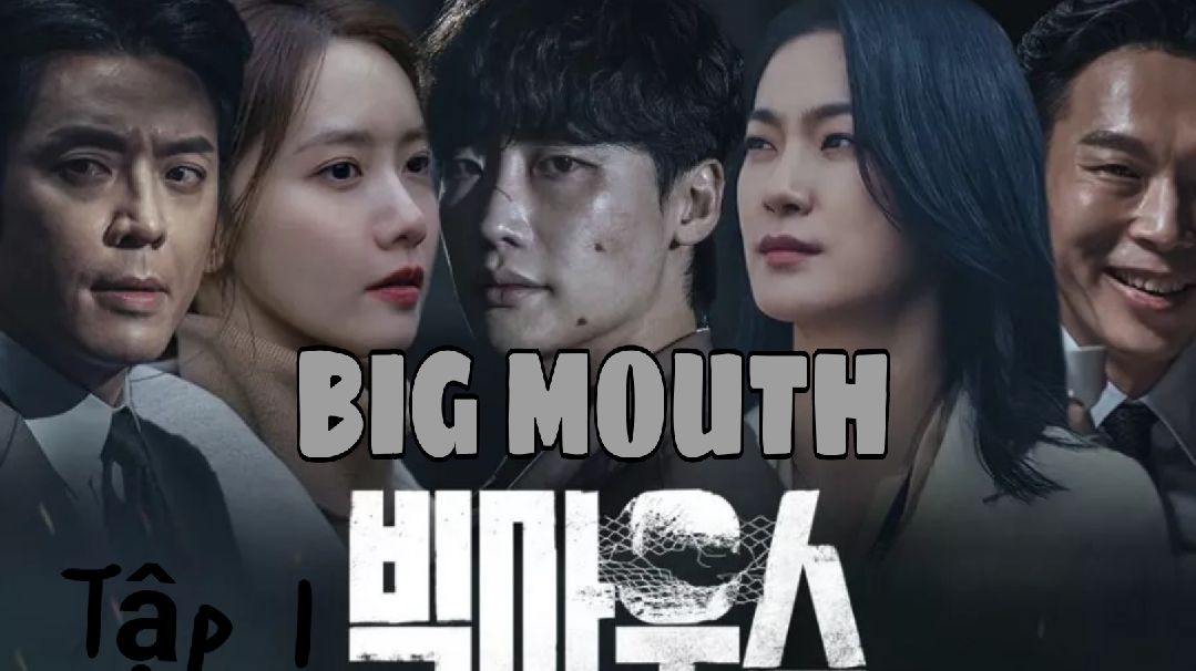 Xem Phim Big Mouth HD thuyết minh, Xem phim Miệng Bự HD thuyết minh, Xem phim Big Mouth Full HD phụ đề, Xem phim Miệng Bự Full HD phụ đề, Big Mouth Lee Jong Suk, Phim Miệng Bự Lee Jong Suk, Xem trọn bộ Big Mouth Lee Jong Suk, Xem trọn bộ Miệng Bự thuyết minh, Trọn bộ phim Big Mouth Miệng Bự thuyết minh, Phim bộ Hàn Quốc, Phim Hàn Quốc, Phim hành động Hàn Quốc, Phim Hàn Quốc Tình Cảm Hài Hước, Phim Bác Sĩ Luật Sư, Phim Người Thừa Kế Full HD trọn bộn thuyết minh, Phim Cô Nàng Mạnh Mẽ lồng tiếng