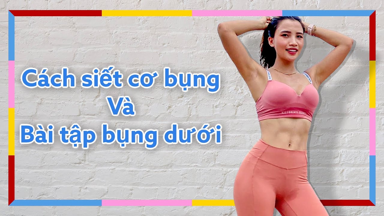 Clip bài tập siết cơ bụng hiệu quả nhất, Clip bài tập siết cơ bụng, Clip siết cơ bụng hiệu quả, Clip bài tập giảm bụng hiệu quả, Clip bài tập siết cơ bụng nhanh nhất, Clip tổng hợp bài tập giãn cơ, Clip bài tập bụng, Clip bài tập bụng 6 múi, Bài tập đơn giản giúp giảm mỡ bụng, Bài tập trên giường giúp bạn giảm mỡ bụng những ngày Tết, Bài tập giảm mỡ bụng nhanh nhất, Bài tập giảm mỡ bụng hiệu quả nhất, Clip bài tập plank bụng 6 múi, Clip hướng dẫn bài tập đơn giản giảm mỡ bụng, Clip bài tập giúp giảm mỡ bụng cho bạn gái